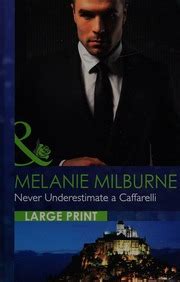 Never underestimate a Caffarelli : Milburne, Melanie : Free .